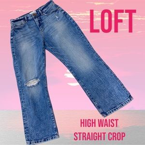 LOFT High Waist Straight Crop Denim - Sz 27/4